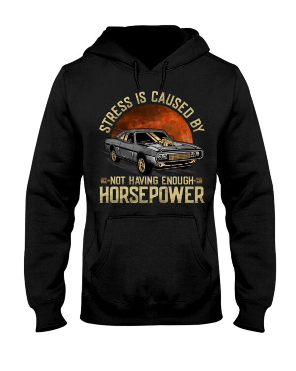Stress Not Having Enough Horsepower - Image 2