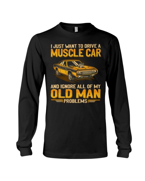 I Just Want To Drive A Muscle Car And Ignore All Of My Old Man Problems - Image 3