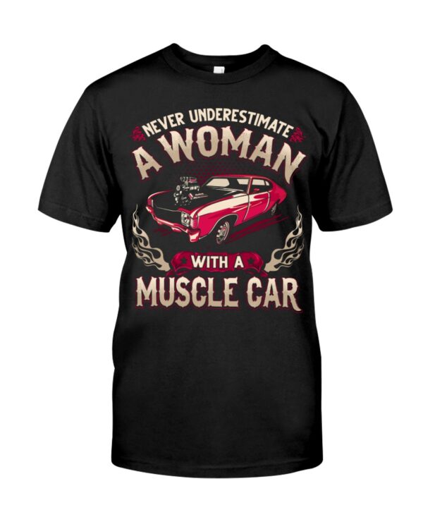 Never Ignore A Woman With A Muscle Car