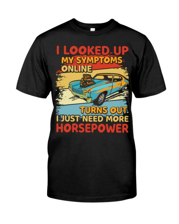 I Looked Up My Symptoms Online Turns Out I Just Need More Horsepower